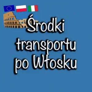 srodki transportu po wlosku