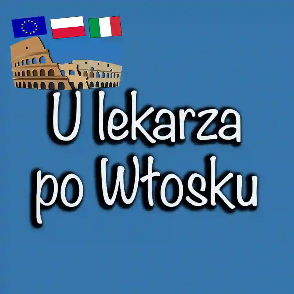 Wizyta u lekarza we Włoszech