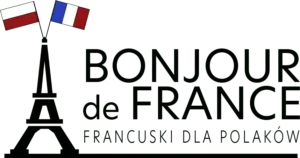 Język francuski dla Polaków. Darmowy kurs języka francuskiego i poznawania francuskiej kultury.
