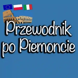 Przewodnik
po Piemoncie