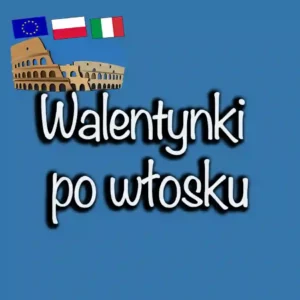 Walentynki po włosku: Miłość w cieniu Wieży Krzywej