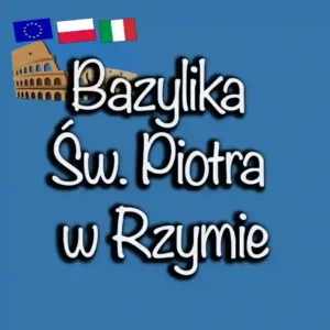 Bazylika Św. Piotra w Rzymie