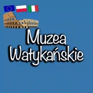 Muzea Watykańskie: Skarbnica Sztuki i Historii w Sercu Rzymu